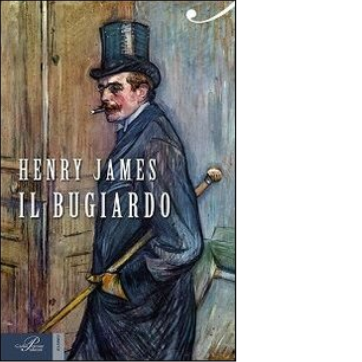 Il bugiardo di Henry James - Perrone editore, 2014