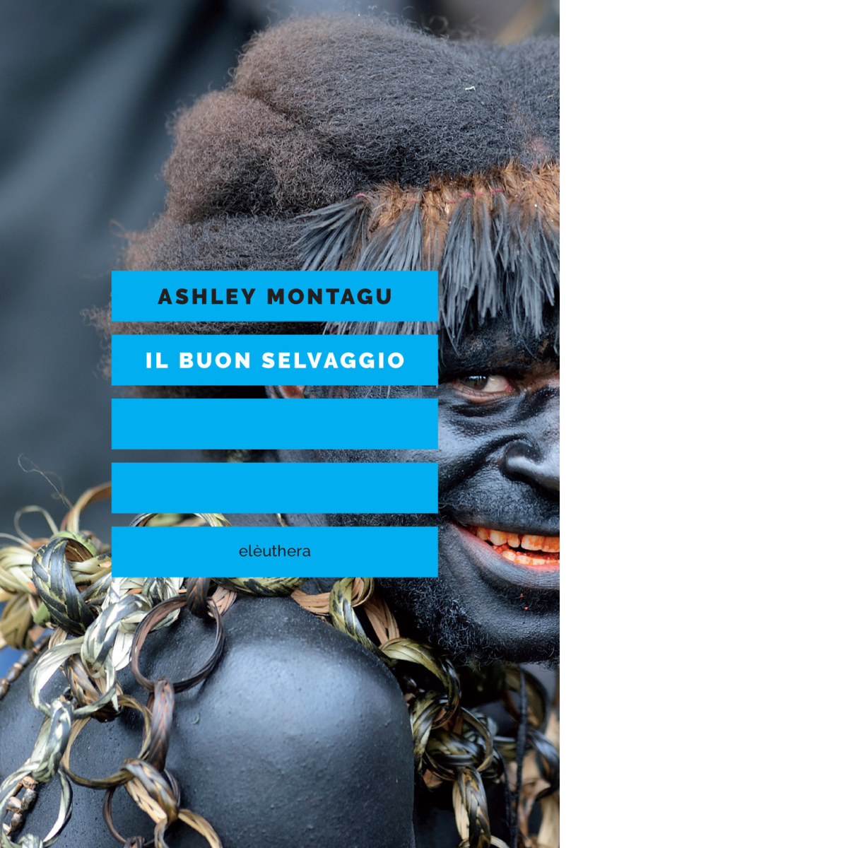 Il buon selvaggio. Educare alla non aggressività di Ashley Montagu …