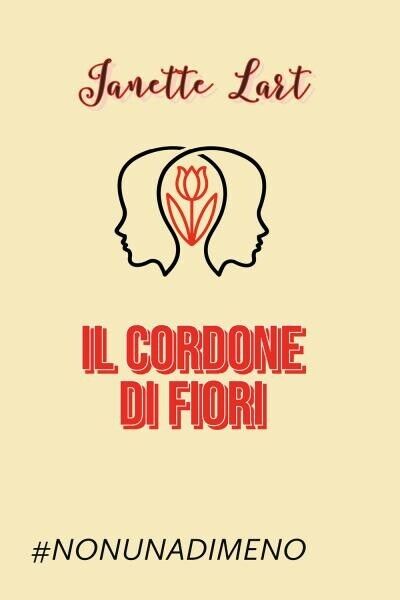 Il cordone di fiori di Janette Lart, 2022, Youcanprint