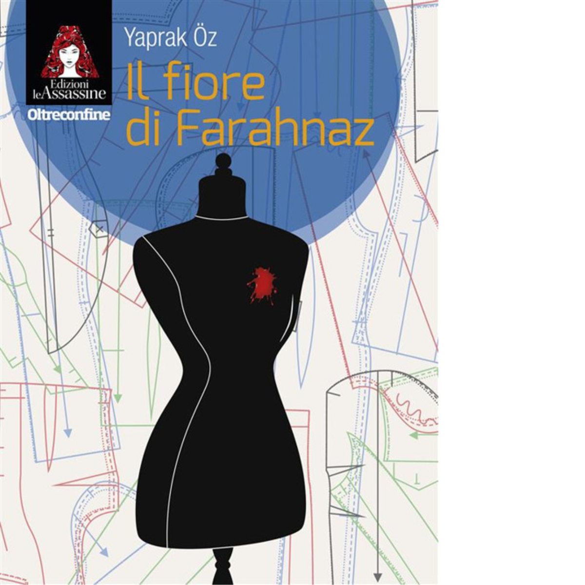 Il fiore di Farahnaz di Yaprak Öz - le assassine, …