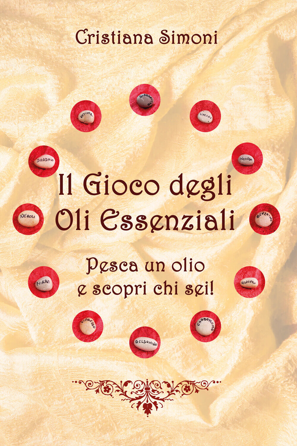 Il Gioco degli Oli Essenziali di Cristiana Simoni, 2021, Youcanprint