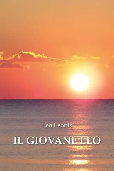Il Giovane Leo di Leo Leonis, 2023, Youcanprint