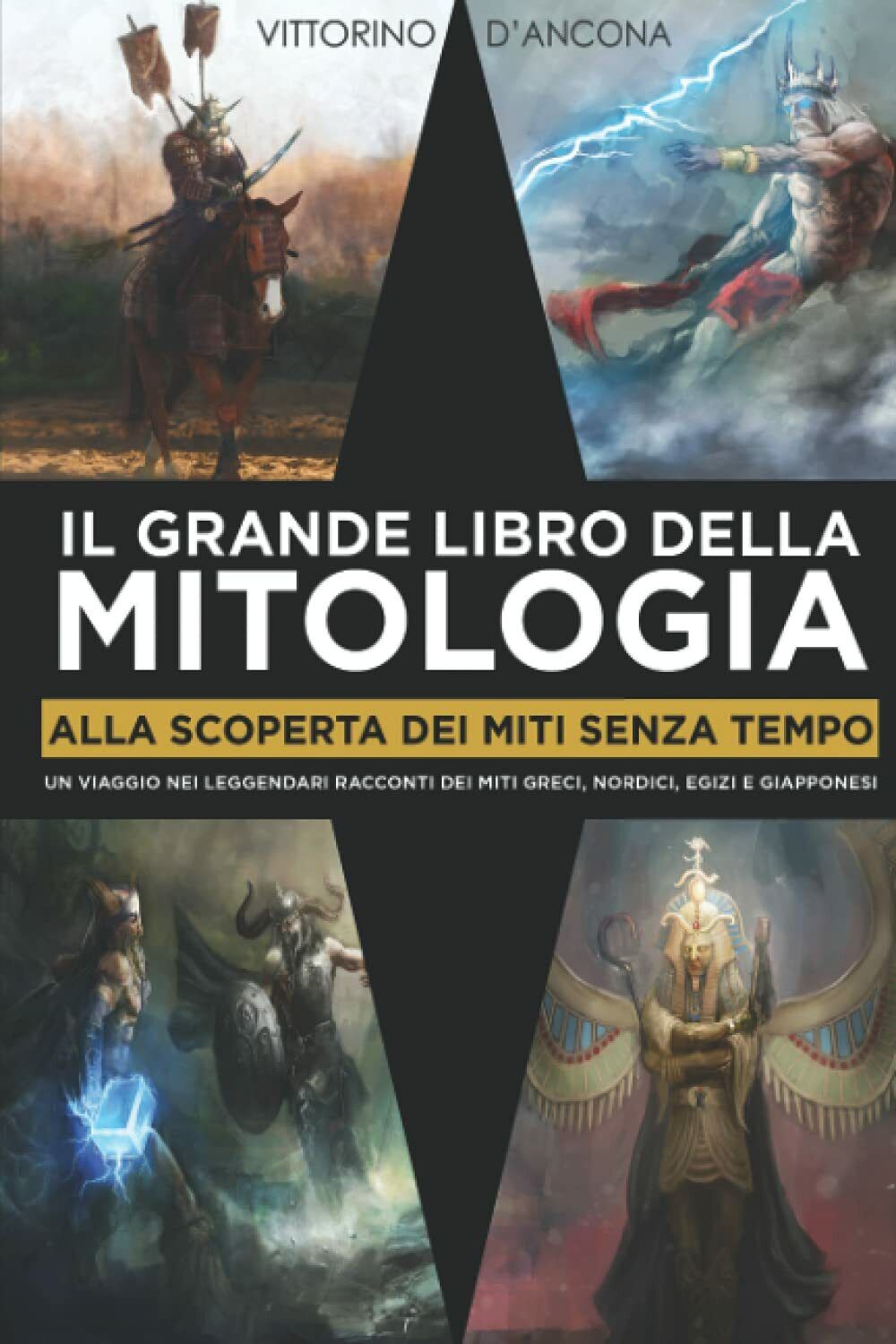 Il Grande Libro della Mitologia: Alla Scoperta dei Miti Senza …