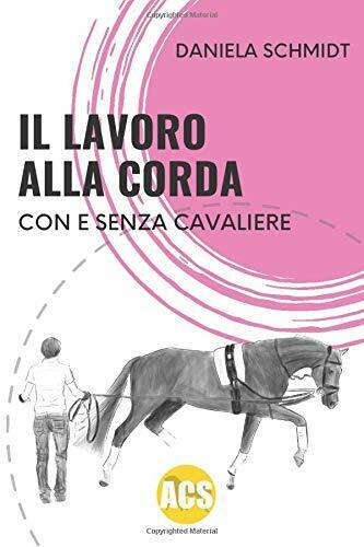 IL LAVORO ALLA CORDA: Con e senza cavaliere di Daniela …
