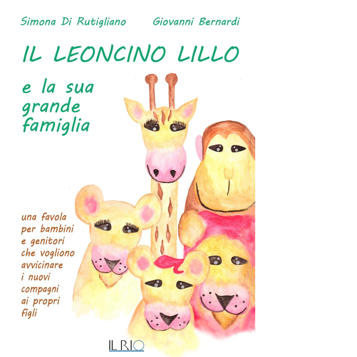 Il leoncino Lillo e la sua grande famiglia di Simona …