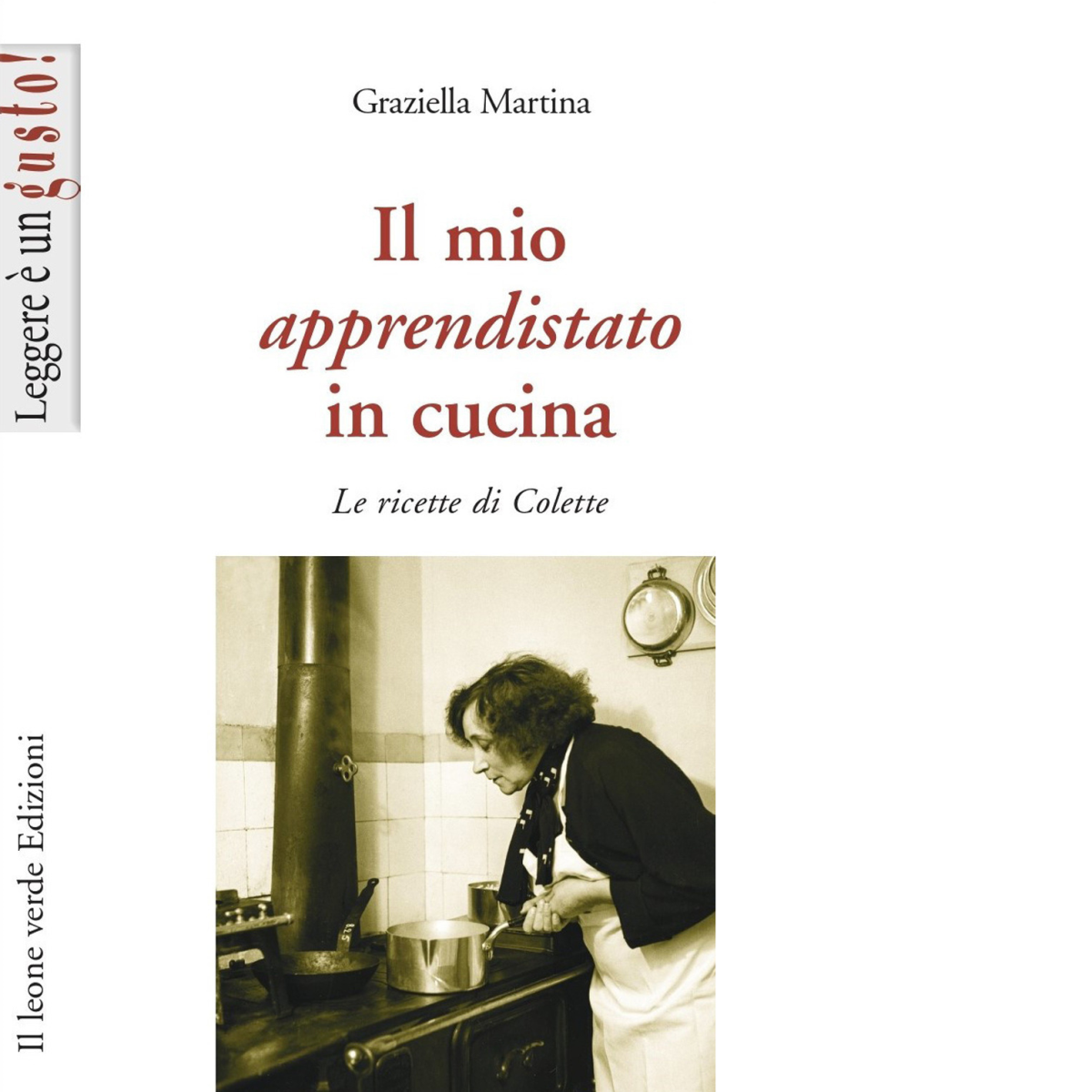 Il mio apprendistato in cucina di Graziella Martina - il …