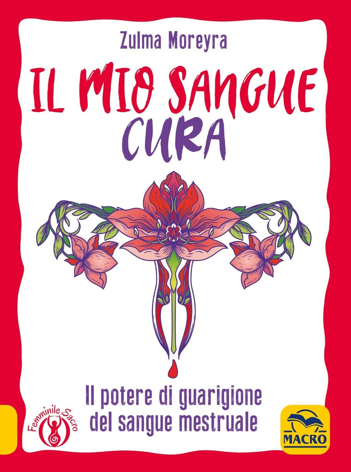 Il mio sangue cura di Zulma Moreyra, 2021, Macro Edizioni