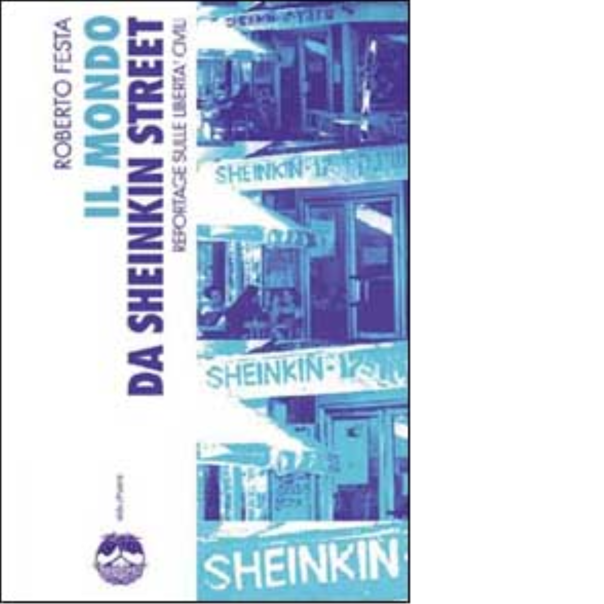 IL MONDO DA SHEINKIN STREET di ROBERTO FESTA - Elèuthera, …