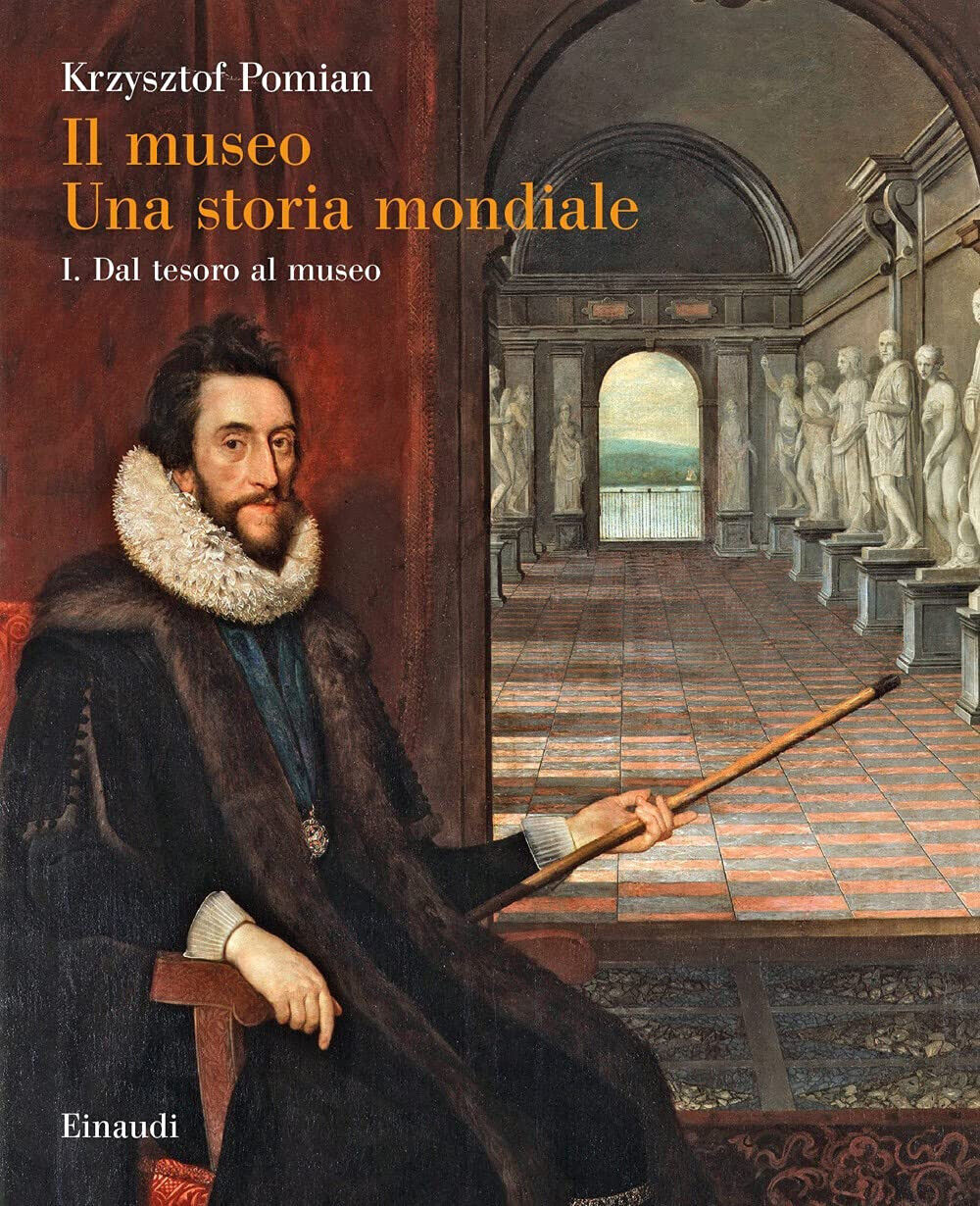 Il museo. Una storia mondiale. Dal tesoro al museo (Vol. …