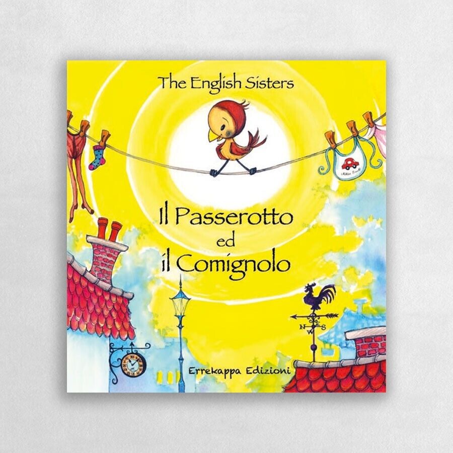 Il passerotto ed il comignolo. Ediz. italiana e inglese di …