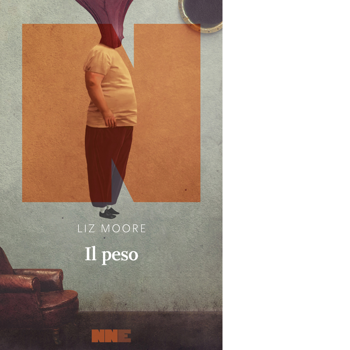 Il peso di Liz Moore - NN Editore, 2022