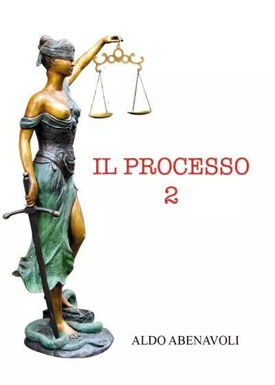 Il processo 2 di Aldo Abenavoli, 2023, Youcanprint