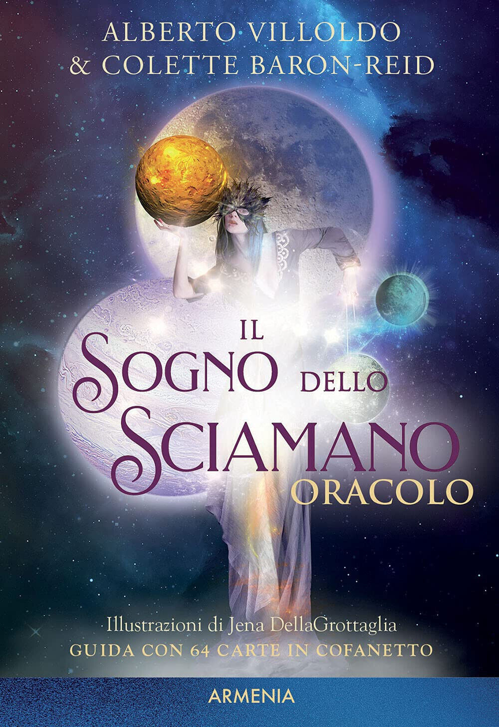Il sogno dello sciamano - Alberto Villoldo, Colette Baron-Reid - …