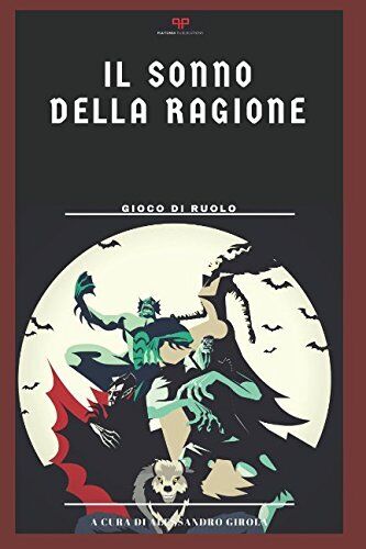 Il Sonno della Ragione: gioco di ruolo - Alessandro Girola …