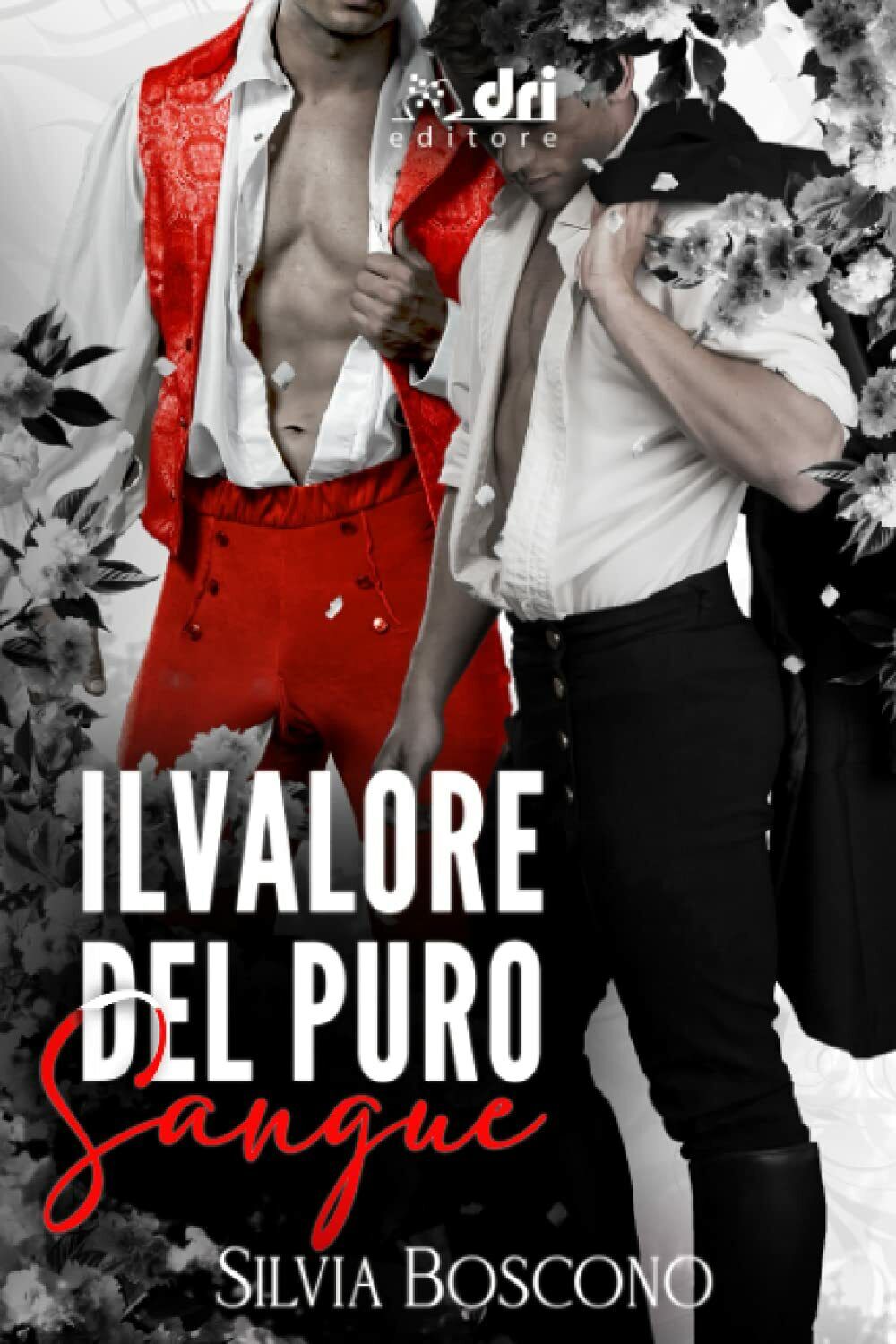 Il Valore del Puro Sangue di Silvia Boscono, 2021, Indipendently …