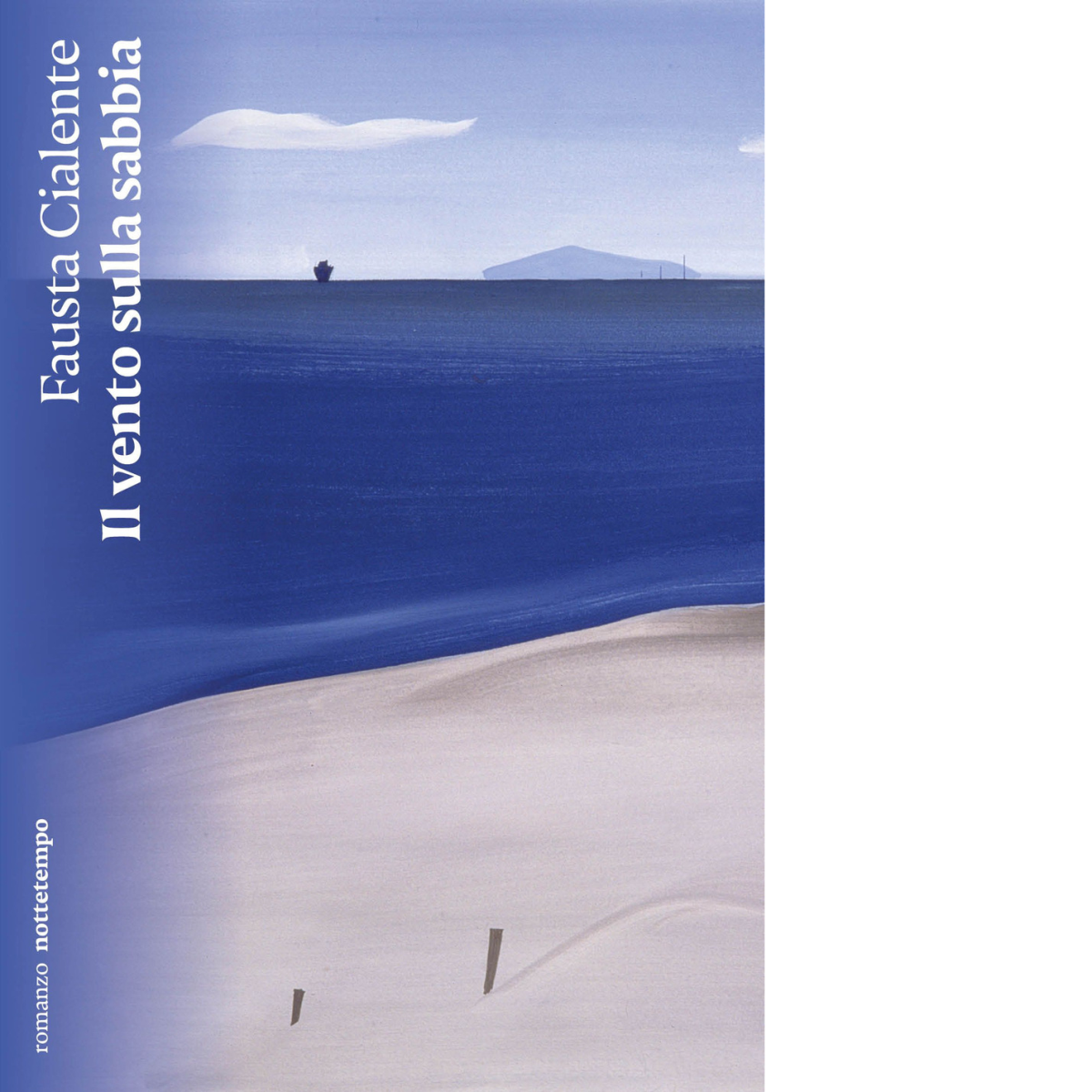 Il vento sulla sabbia di Fausta Cialente - Nottetempo, 2023
