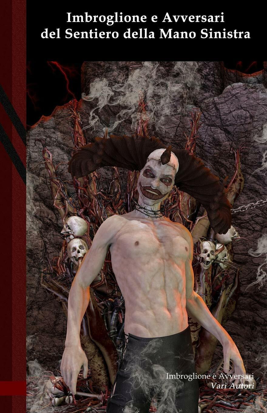 Imbroglione e Avversari del Sentiero della Mano Sinistra Black Edition …