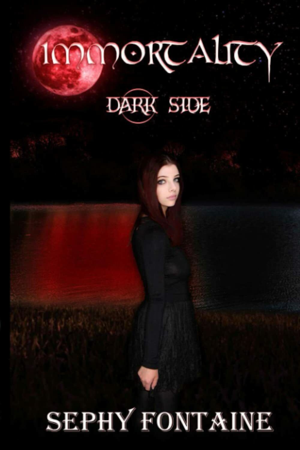 Immortality: Dark Side di Sephy Fontaine, 2022, Indipendently Published