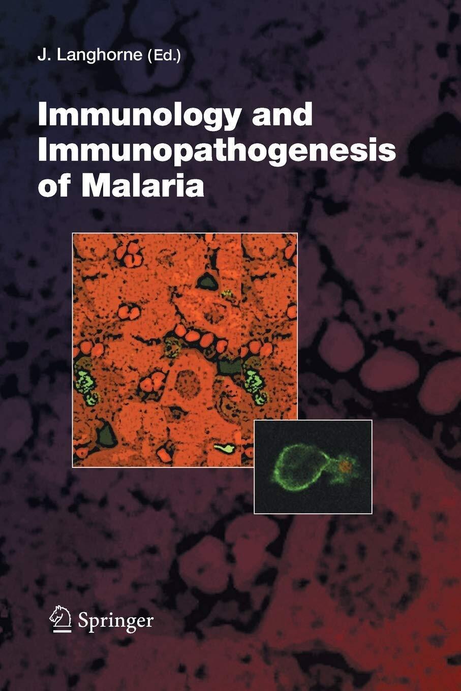 Immunology and Immunopathogenesis of Malaria - Jean Langhorne - Springer, …