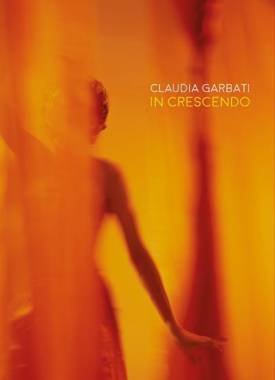 In crescendo di Claudia Garbati, 2022, Youcanprint