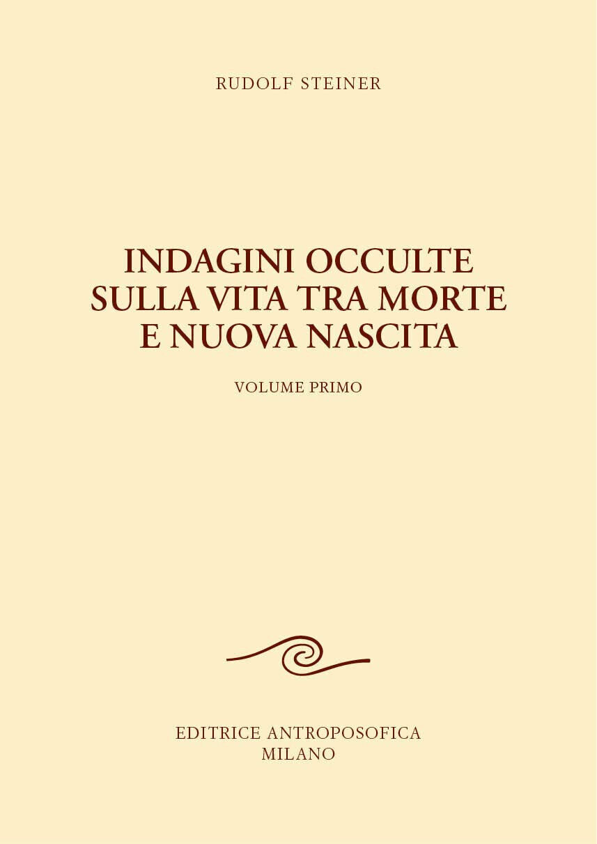 Indagini occulte sulla vita tra morte e nuova nascita vol.1-Rudolf …