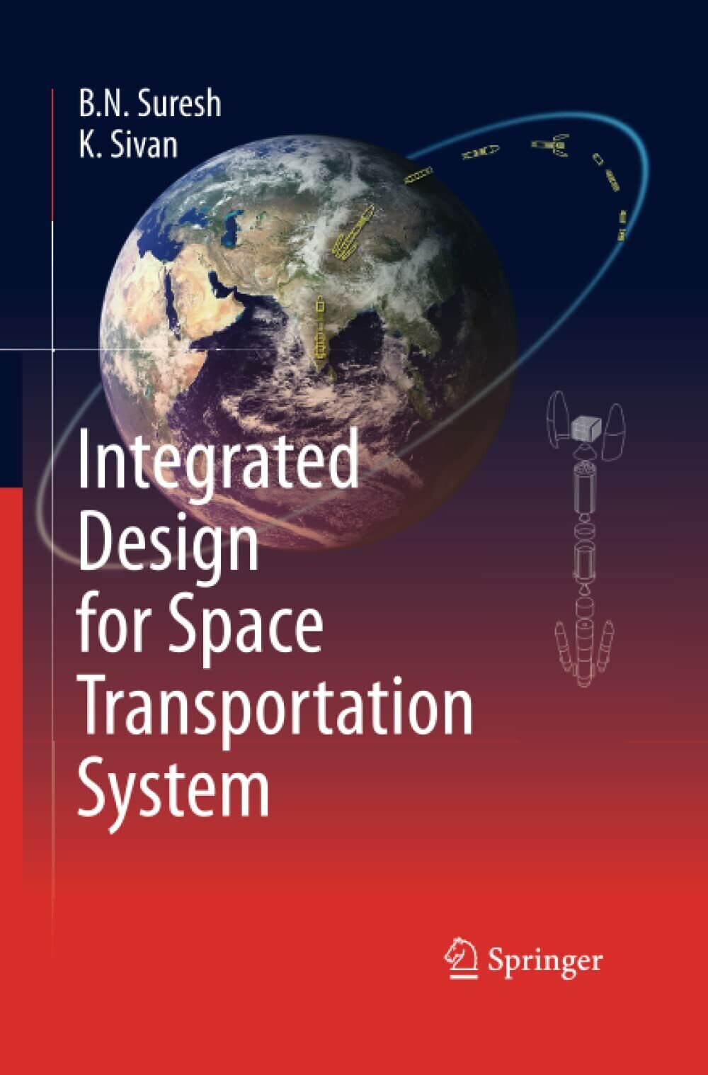 Integrated Design for Space Transportation System - K. Sivan, B. …