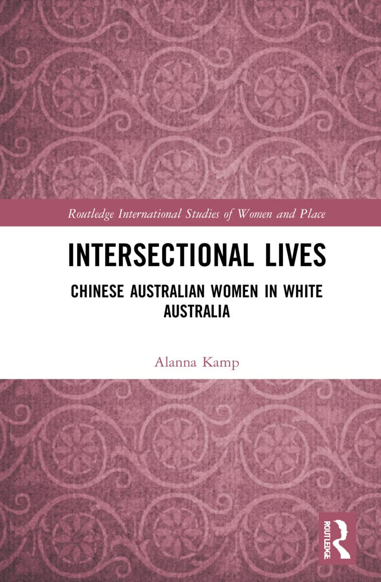 Intersectional Lives - Alanna Kamp - Routledge, 2022