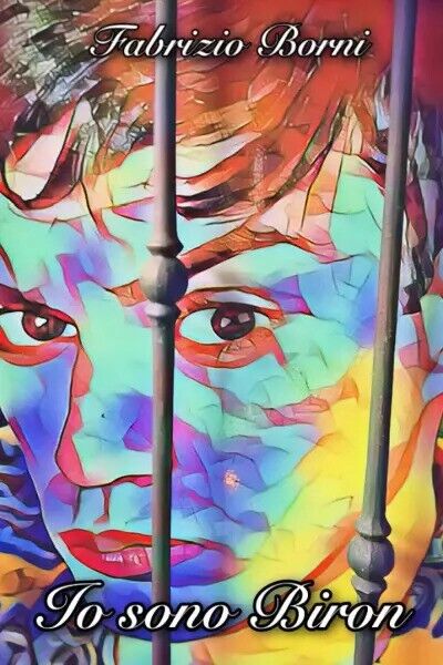 Io sono Biron di Fabrizio Borni, 2023, Youcanprint