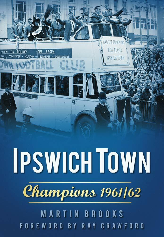 Ipswich Town: Champions 1961/62 - Rob Hadgraft - Desert, 2011