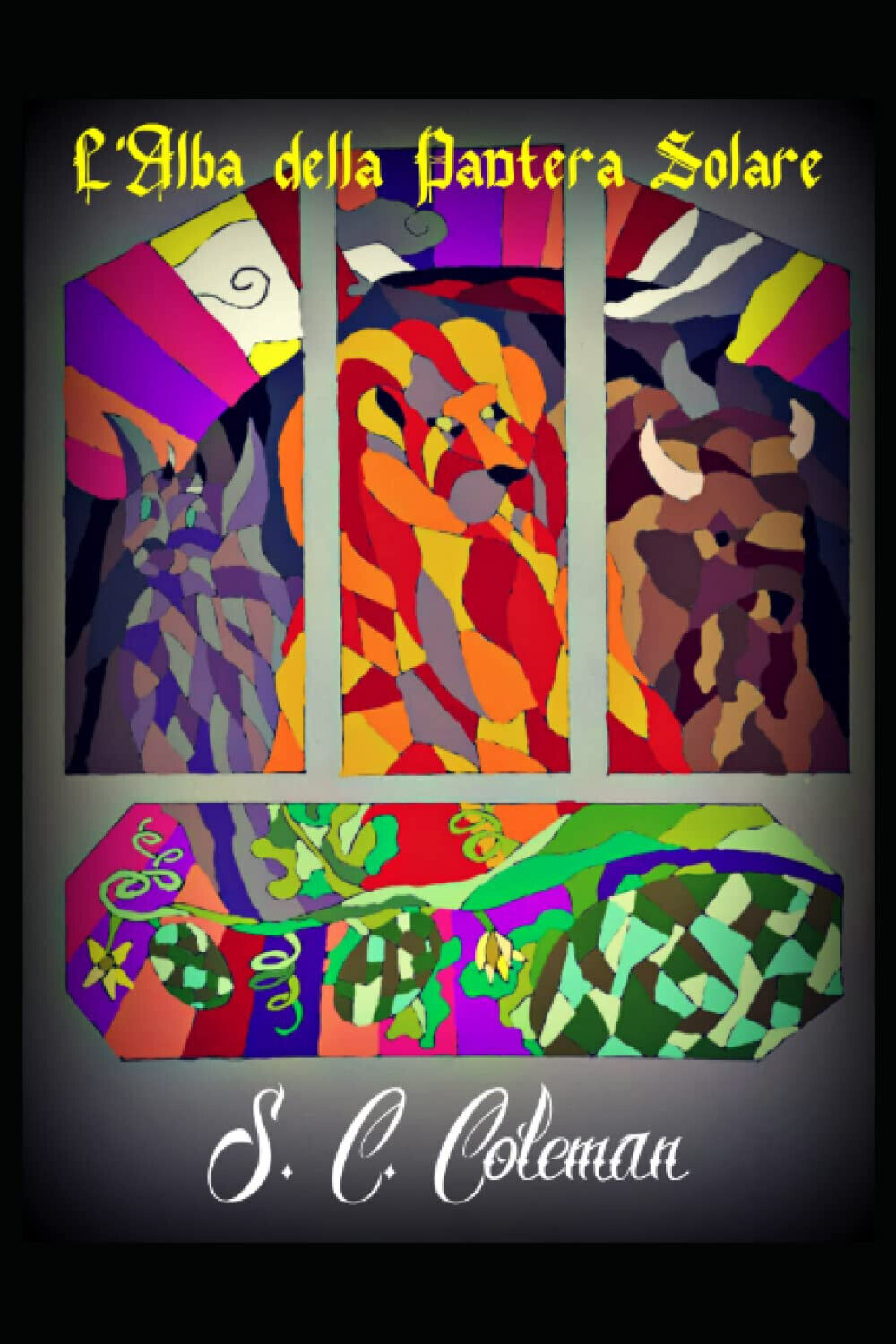L'Alba della Pantera Solare: 5 - S. C. Coleman - …