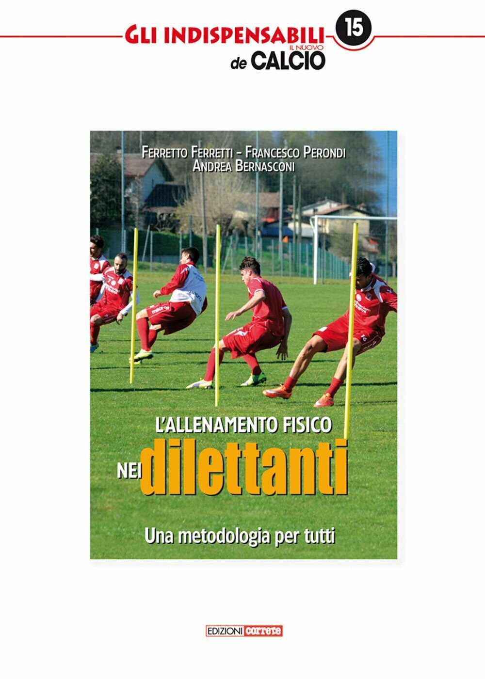 L'allenamento fisico nei dilettanti - Correre, 2018