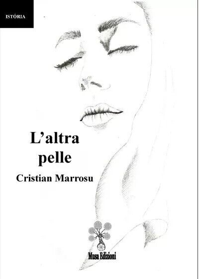L?altra pelle di Cristian Marrosu, 2023, Musa Editrice