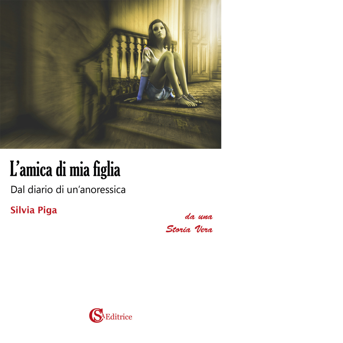 L' amica di mia figlia di Silvia Piga - CSA, …