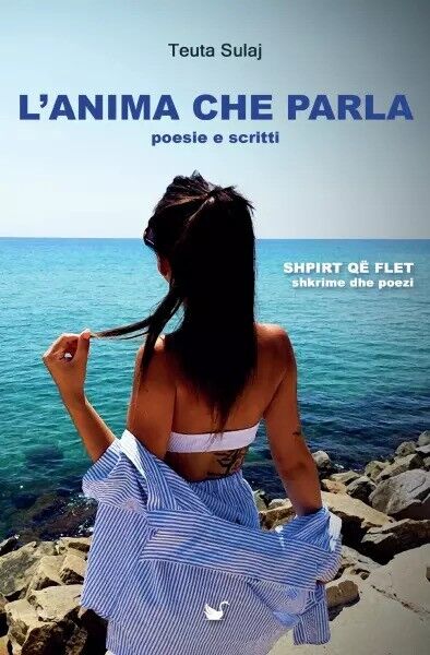 L?anima che parla di Teuta Sulaj, 2022, Youcanprint