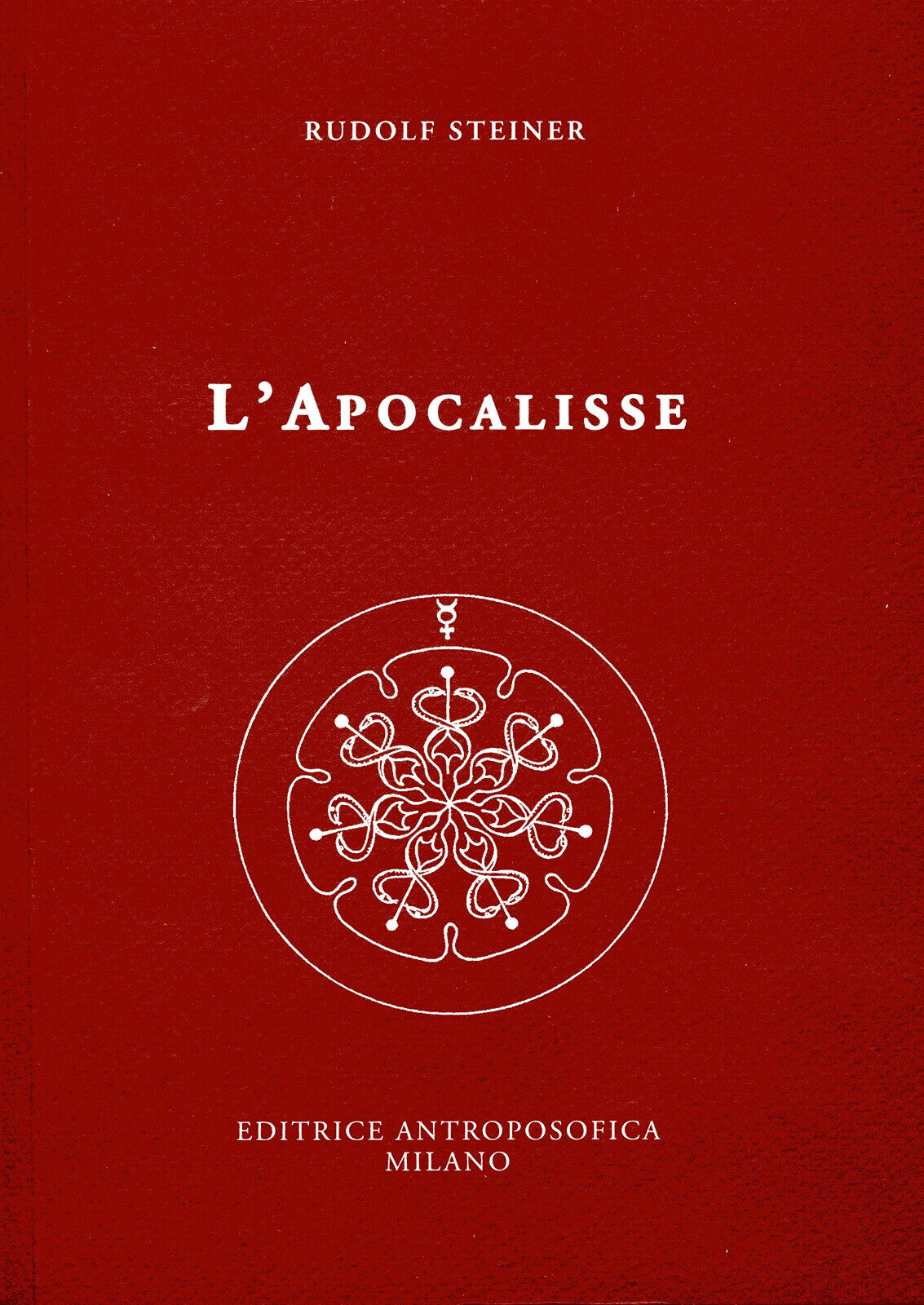 L'Apocalisse - Rudolf Steiner - Editrice Antroposofica, 2017