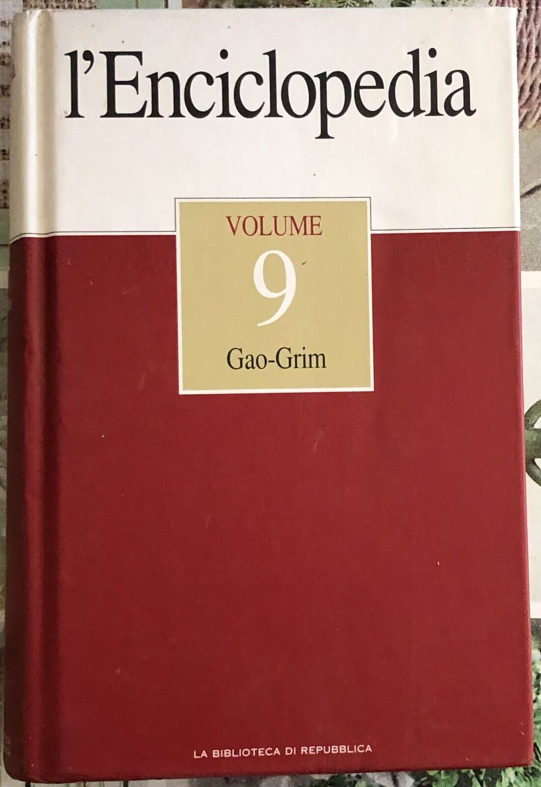 L?Enciclopedia Vol. 9 Gao-Grim di Aa.vv., 2004, La Repubblica