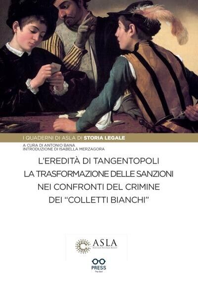 L?eredità di Tangentopoli. La trasformazione delle sanzioni nei confronti del …