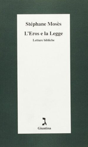 L' eros e la legge di Stéphane Mosès - giuntina, …