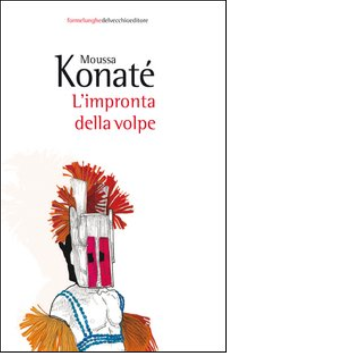 L' impronta della volpe di Moussa Konaté - Del Vecchio …