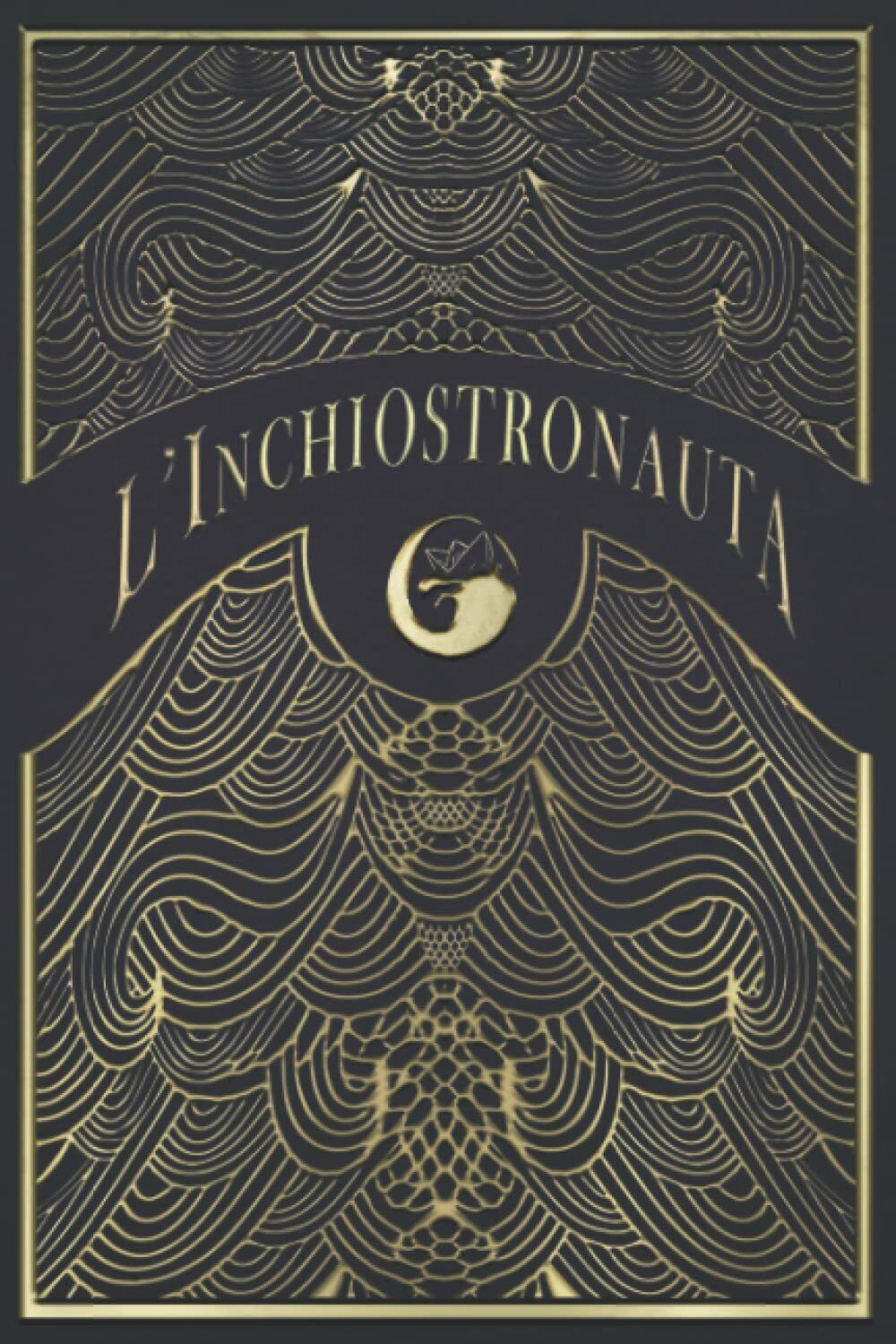 L?inchiostronauta di Federica Balistreri, Debora Guzzo, Gabriella Bertolino,