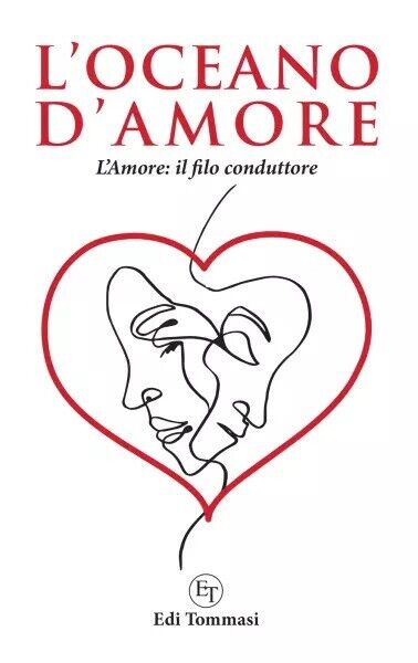 L?oceano d?amore di Edi Tommasi, 2023, Youcanprint