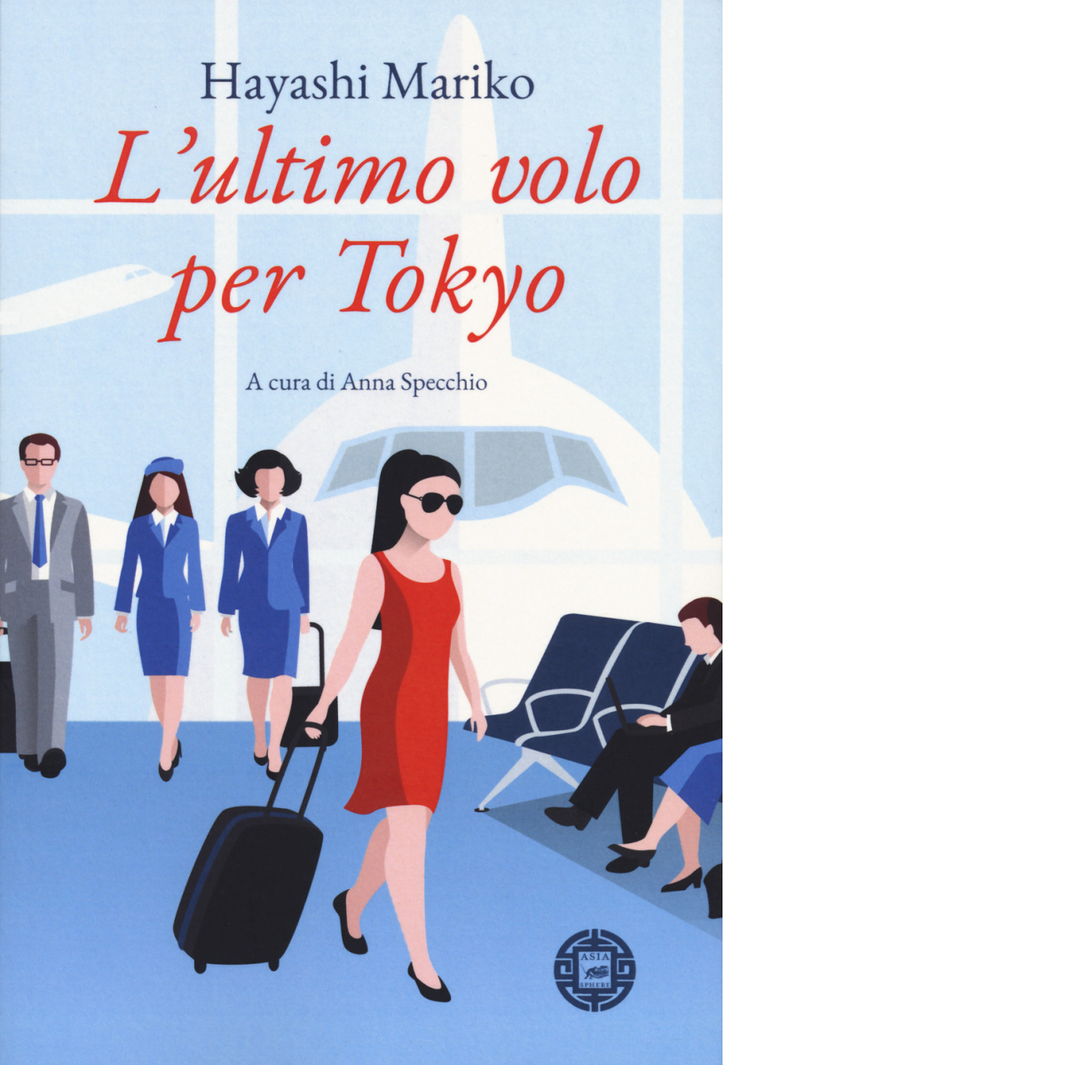 L?ultimo volo per Tokyo di Mariko Hayashi, 2020, Atmosphere Libri