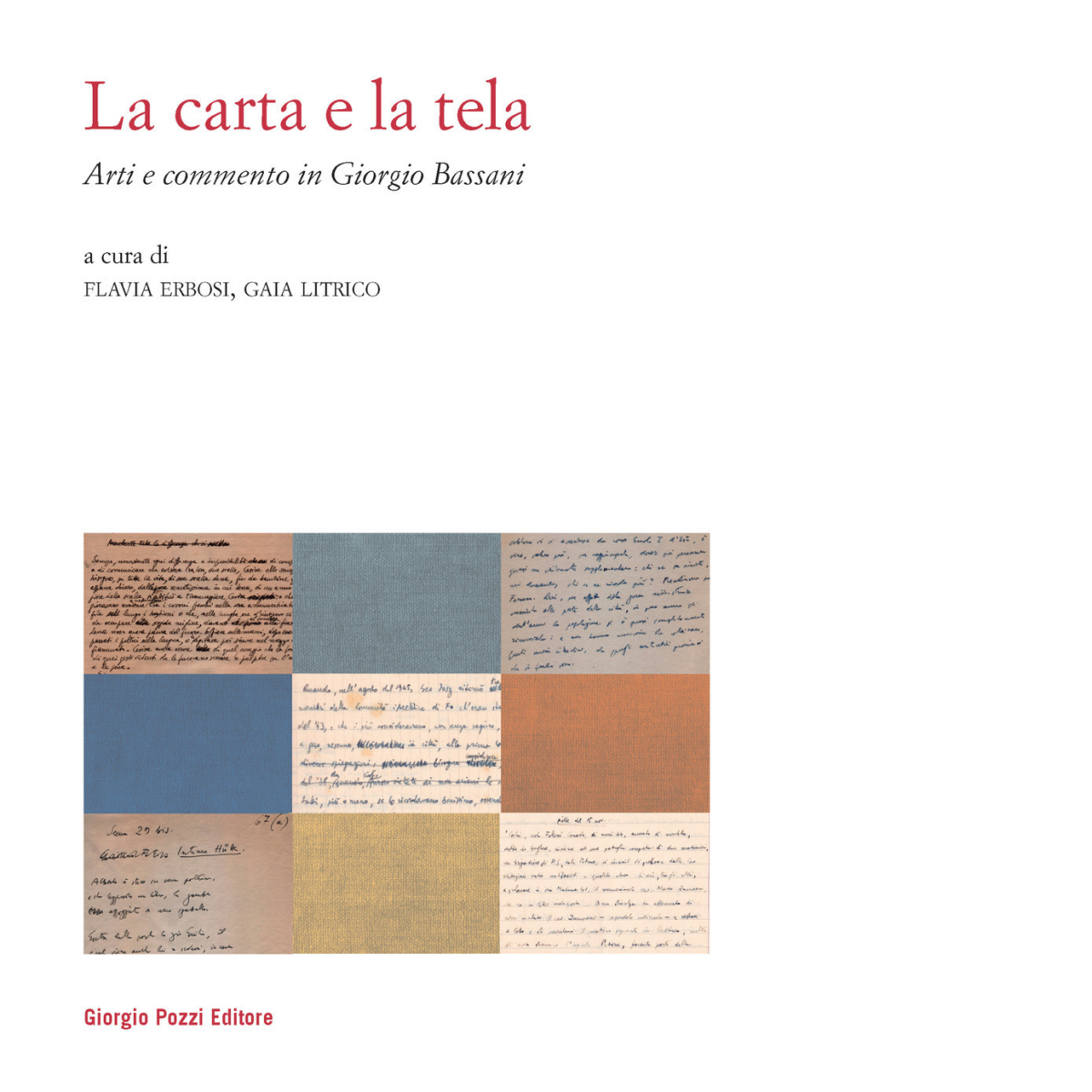 La carta e la tela di F. Erbosi, G. Litrico …