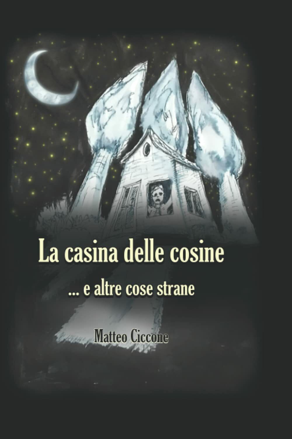 La casina delle cosine: . e altre cose strane di …