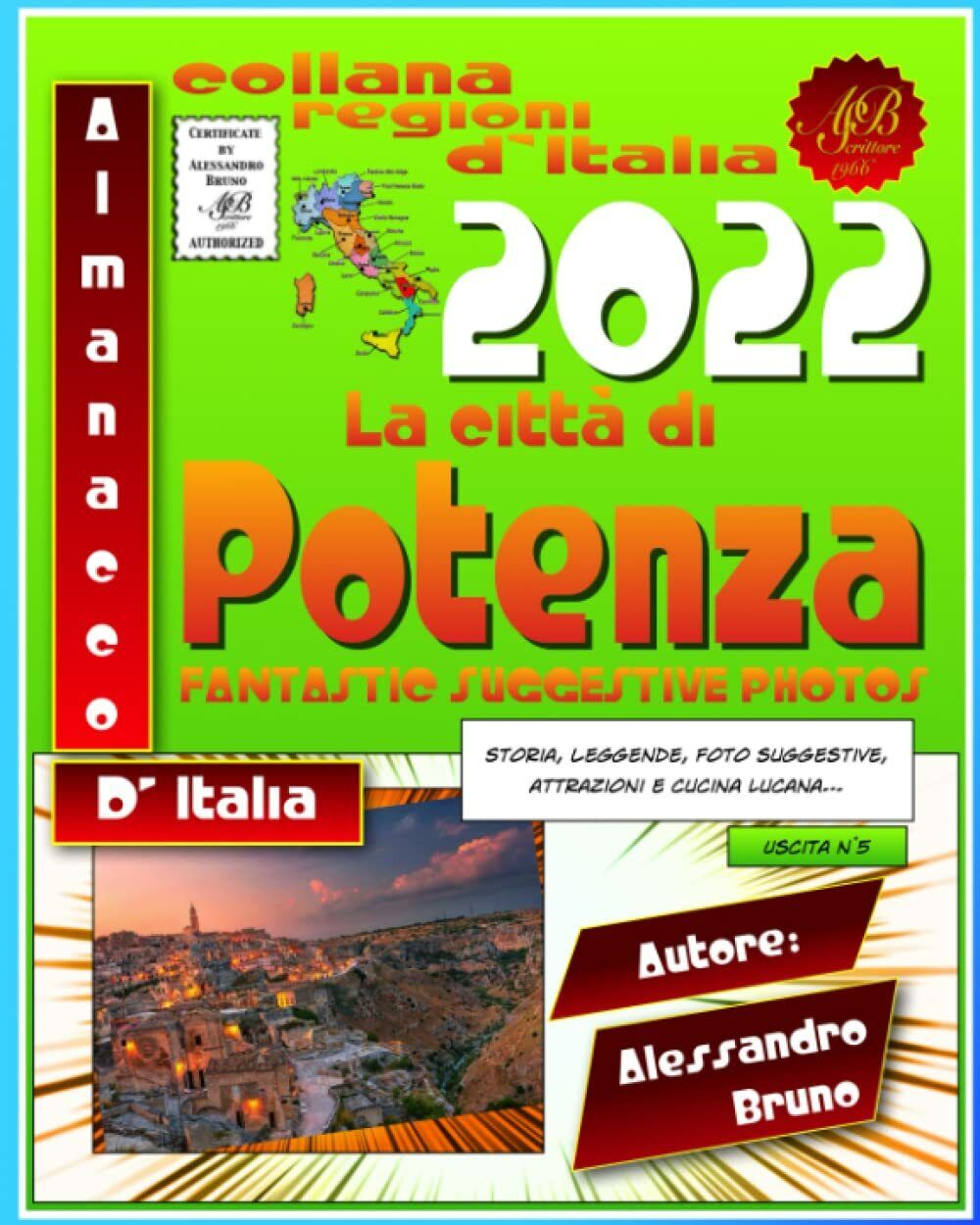 La città di Potenza di Alessandro Bruno Autore, 2022, Indipendently …