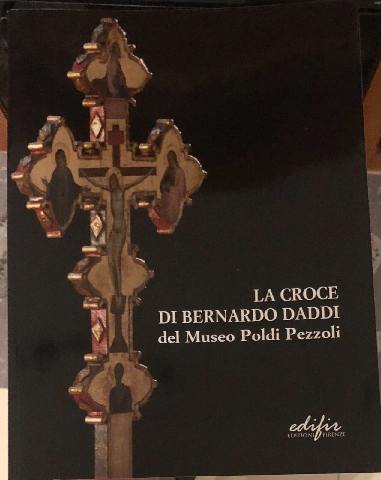 La Croce di Bernardo Daddi del Museo Poldi Pezzoli. Ricerche …