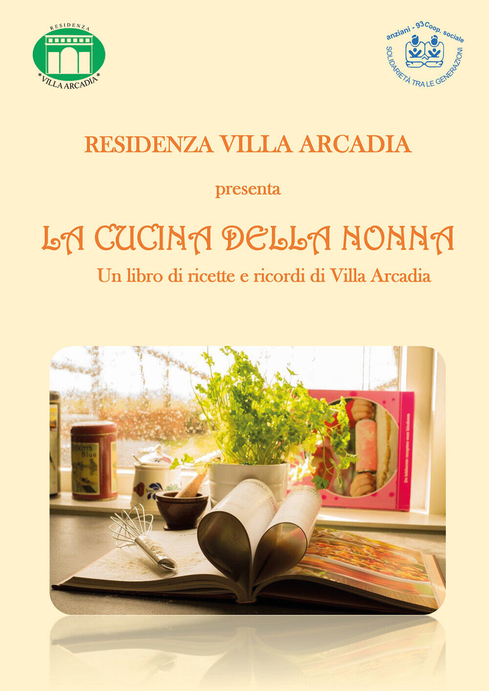 La cucina della nonna. Un libro di ricette e ricordi …