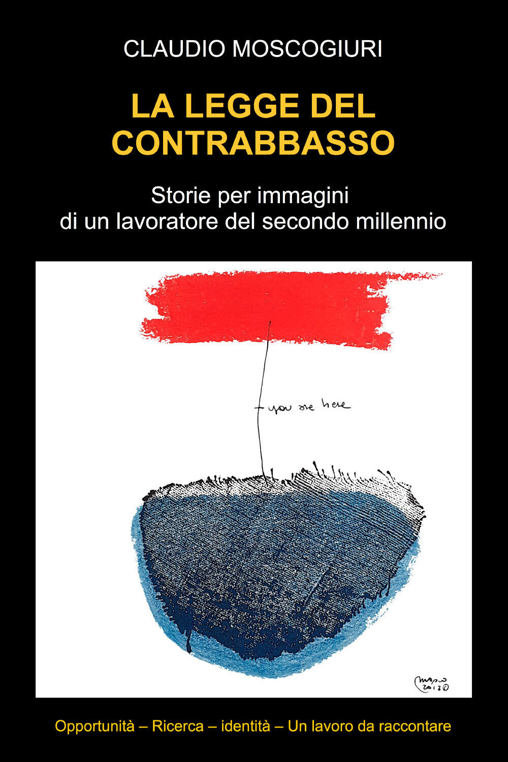 La legge del contrabbasso Storie per immagini di un lavoratore …