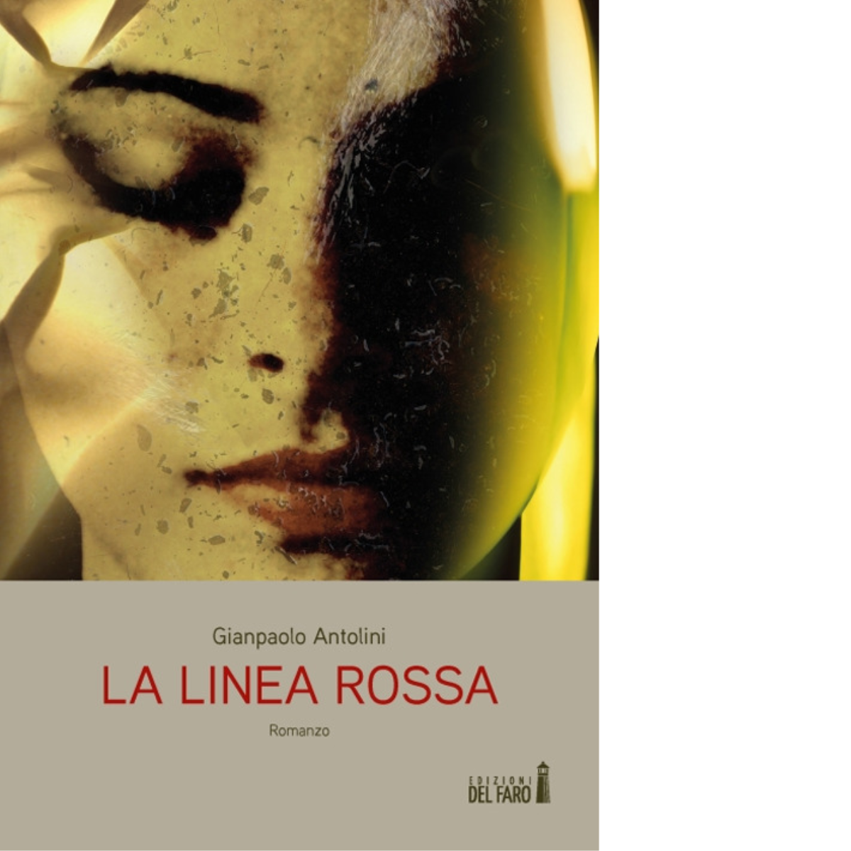 La linea rossa di Gianpaolo Antolini - Edizioni del Faro, …