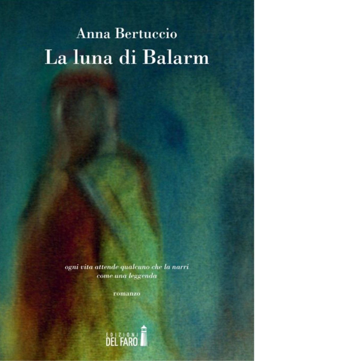 La luna di Balarm di Bertuccio Anna - Edizioni Del …